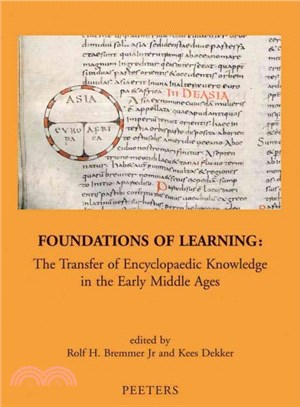 Foundations of Learning ─ The Transfer of Encyclopaedic Knowledge in the Early Middle Ages