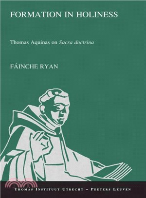 Formation In Holiness ― Thomas Aquinas on Sacra Doctrina