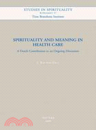 Spirituality and Meaning in Health Care