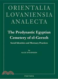 The Predynastic Egyptian Cemetery of El-Gerzeh ─ Social Identities and Mortuary Practices