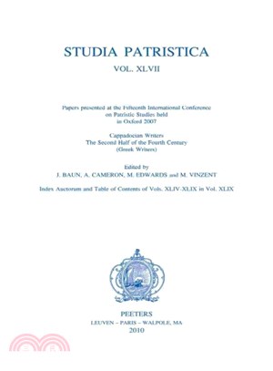 Studia Patristica ― Papers Presented at the Fifteenth International Conference on Patristic Studies Held in Oxford 2007; Cappadocian Writers, the Second Half of the Fourt