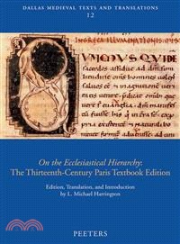 On the Ecclesiastical Hierarchy: ─ The Thirteenth-Century Paris Textbook Edition