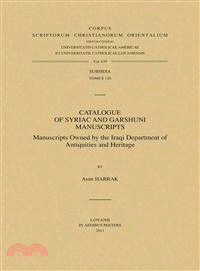 Catalogue of Syriac and Garshuni Manuscripts — Manuscripts Owned by the Iraqi Department of Antiquities and Heritage