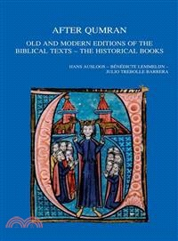 After Qumran—Old and Modern Editions of the Biblical Texts - The Historical Books