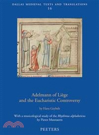 Adelmann of Liege and the Eucharistic Controversy