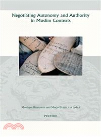 Negotiating Autonomy and Authority in Muslim Contexts