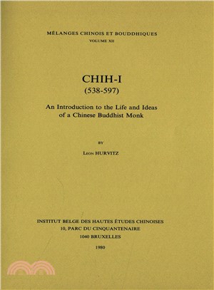 Chih-I (538-597) ─ An Introduction to the Life and Ideas of a Chinese Buddhist Monk