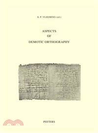 Aspects of Demotic Orthography ― Acts of an International Colloquium Held in Trier, 8 November 2010