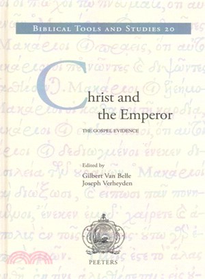 Christ and the Emperor ─ The Gospel Evidence