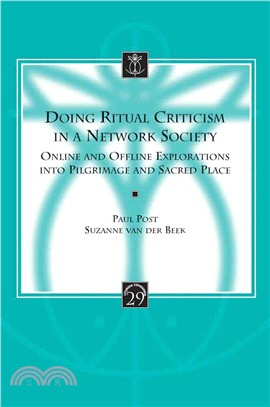 Doing Ritual Criticism in a Network Society ─ Online and Offline Explorations into Pilgrimage and Sacred Place