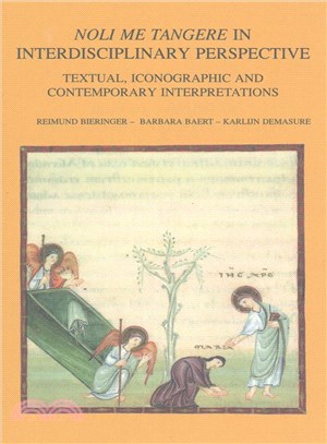 Noli Me Tangere in Interdisciplinary Perspective ─ Textual, Iconographic and Contemporary Interpretations