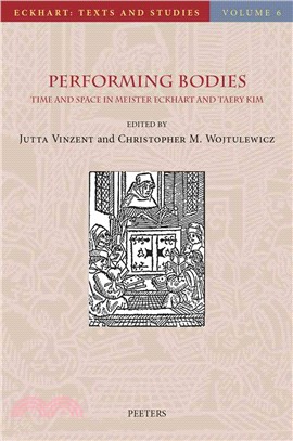 Performing Bodies ─ Time and Space in Meister Eckhart and Taery Kim