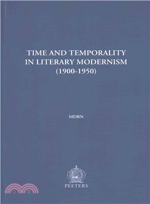 Time and Temporality in Literary Modernism (1900-1950)