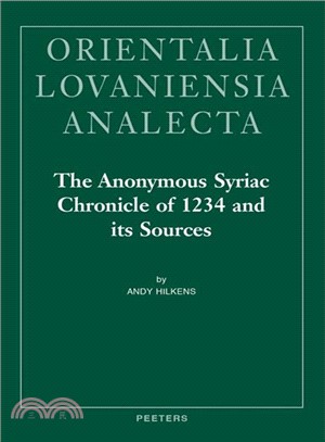 The Anonymous Syriac Chronicle of 1234 and Its Sources