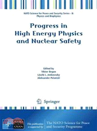 Progress in High-Energy Physics and Nuclear Safety