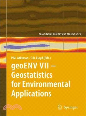geoENV VII - Geostatistics for Environmental Applications ― Proceedings of the Seventh European Conference on Geostatistics for Environmental Applications