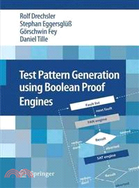 Test Pattern Generation Using Boolean Proof Engines