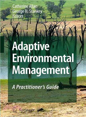 Adaptive Environmental Management ― A Practitioner's Guide