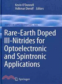 Rare Earth Doped III-Nitrides for Optoelectronic and Spintronic Applications