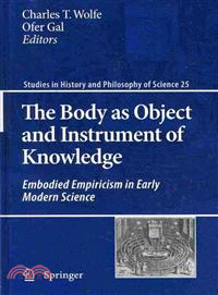 The Body As Object and Instrument of Knowledge
