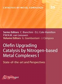 Olefin Upgrading Catalysis by Nitrogen-Based Metal Complexes I ─ State-of-the-art and Perspectives