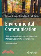 Environmental Communication ― Skills and Principles for Natural Resource Managers, Scientists, and Engineers