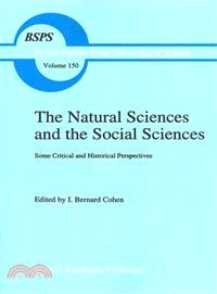 The Natural Sciences and the Social Sciences ― Some Critical and Historical Perspectives