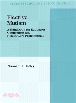 Elective Mutism ― A Handbook for Educators, Counsellors and Health Care Professionals