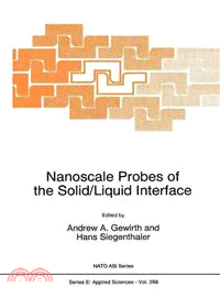 Nanoscale Probes of the Solid/Liquid Interface