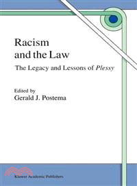 Racism and the Law ― The Legacy and Lessons of Plessy