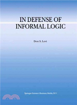 In Defense of Informal Logic