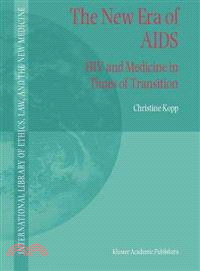 The New Era of AIDS ─ HIV and Medicine in Times of Transition
