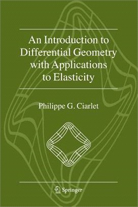 An Introduction to Differential Geometry With Applications to Elasticity