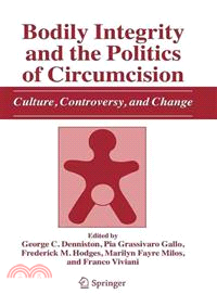 Bodily Integrity and the Politics of Circumcision ─ Culture, Controversy, and Change