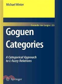 Goguen Categories ─ A Categorical Approach to L-fuzzy Relations
