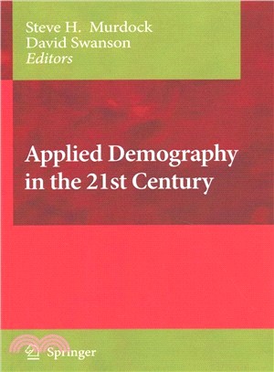 Applied Demography in the 21st Century ― Selected Papers from the Biennial Conference on Applied Demography, San Antonio, Teas, January 7-9, 2007