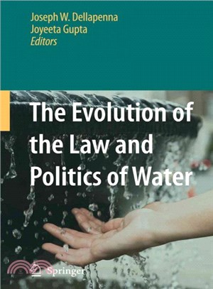 The Evolution of the Law and Politics of Water