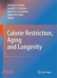 Calorie Restriction, Aging and Longevity