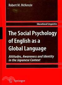 The Social Psychology of English As a Global Language