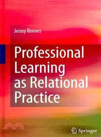 Professional Learning As Relational Practice