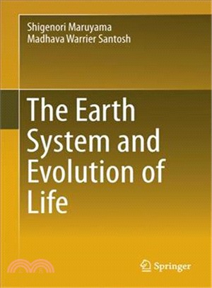 The Earth System and Evolution of Life