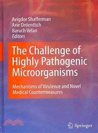 The Challenge of Highly Pathogenic Microorganisms