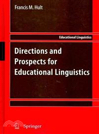 Directions and Prospects for Educational Linguistics