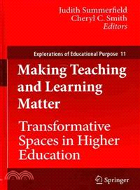 Making Teaching and Learning Matter — Transformative Spaces in Higher Education