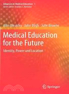 Medical Education for the Future