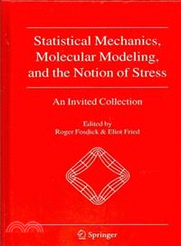 Statistical Mechanics, Molecular Modeling, and the Notion of Stress