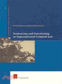 Sentencing and Sanctioning in Supranational Criminal Law