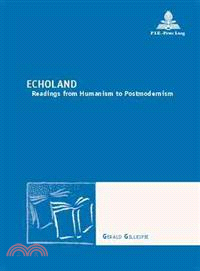 Echoland ― Readings from Humanism to Postmodernism