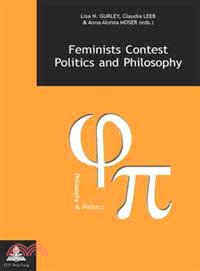 Feminists Contest Politics And Philosophy