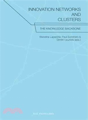 Innovation Networks and Clusters ― The Knowledge Backbone
